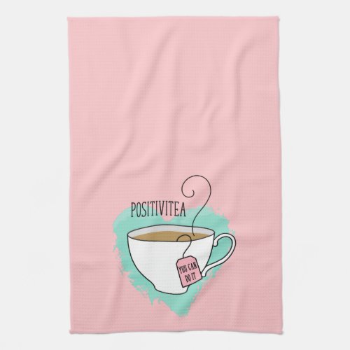 Cute Positivitea Gift for Tea Lover Kitchen Towel
