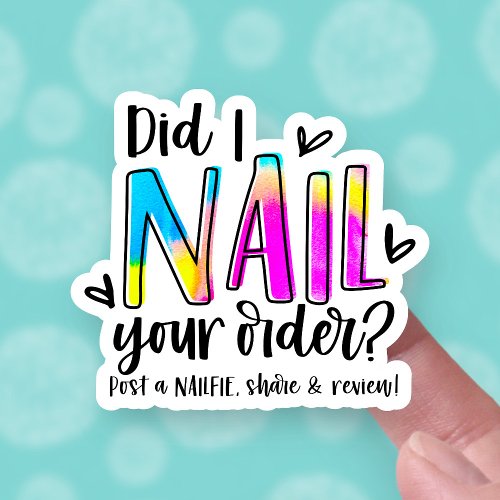 Cute Post a Nailfie Review Acrylic Nail Business Sticker