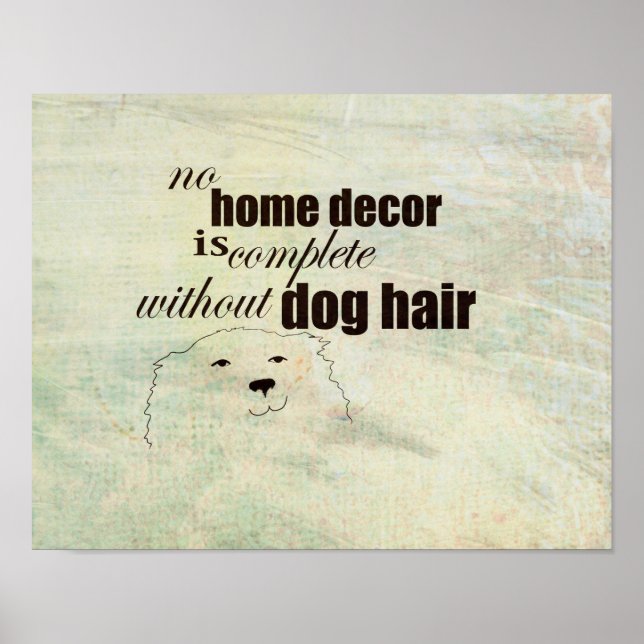 cute poster for dog owners humorous text (Front)