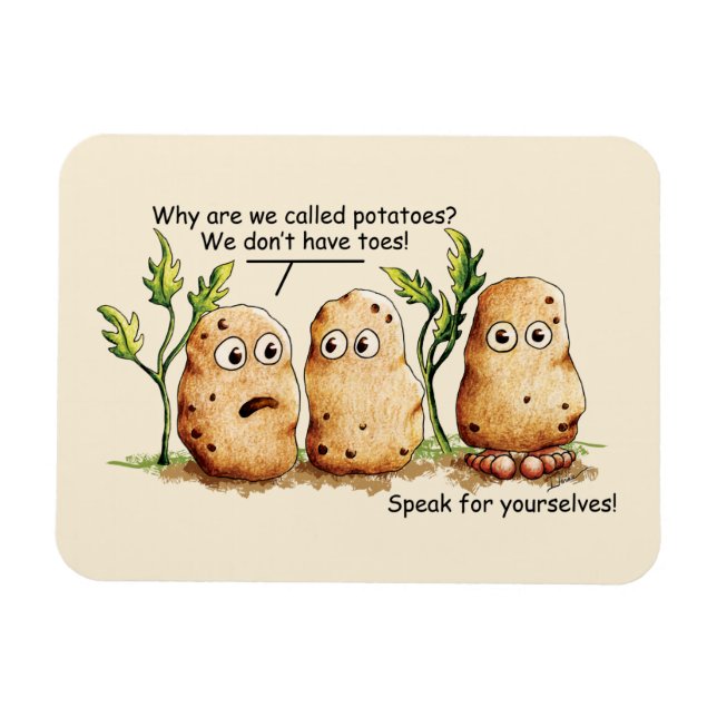 Cute Potatoes has Toes Funny Potato Pun Magnet (Horizontal)