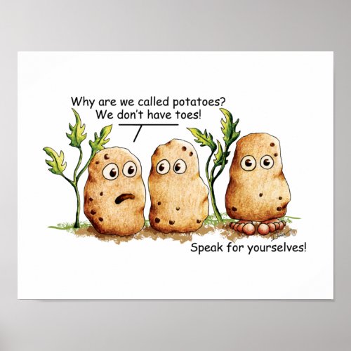 Cute Potatoes has Toes Funny Potato Pun Poster