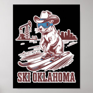 Cute prairie dog skiing in oklahoma humorous poster