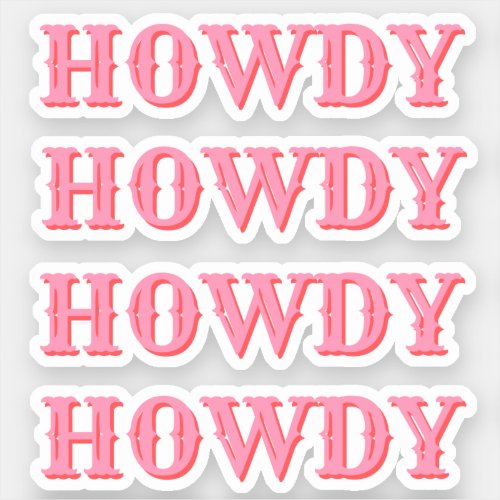 Cute Preppy Girly Howdy Pink  Sticker