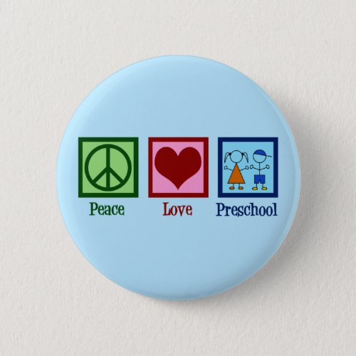 Cute Preschool Teacher Peace Love Pre_K Button