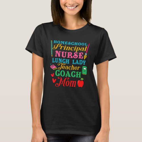 Cute Principal Nurse Lunch Lady Teacher Coach Home T_Shirt