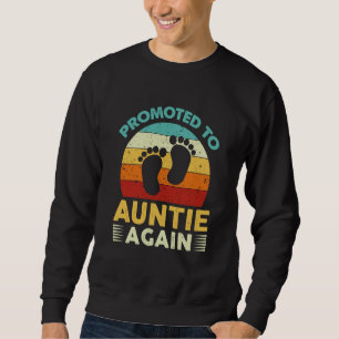 Cute Promoted To Auntie Again Pregnancy Announcem Sweatshirt