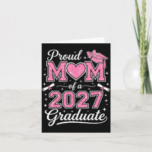 Cute Proud Mom Of A 2027 Graduate Senior 2027 Card