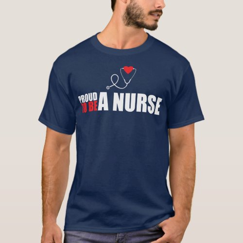Cute Proud To Be a Nurse Registered RN Nursing T_Shirt