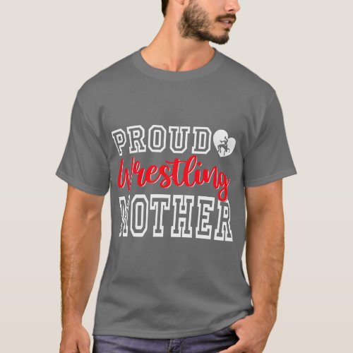 Cute Proud Wrestling Mother Mothers Day Christmas  T_Shirt
