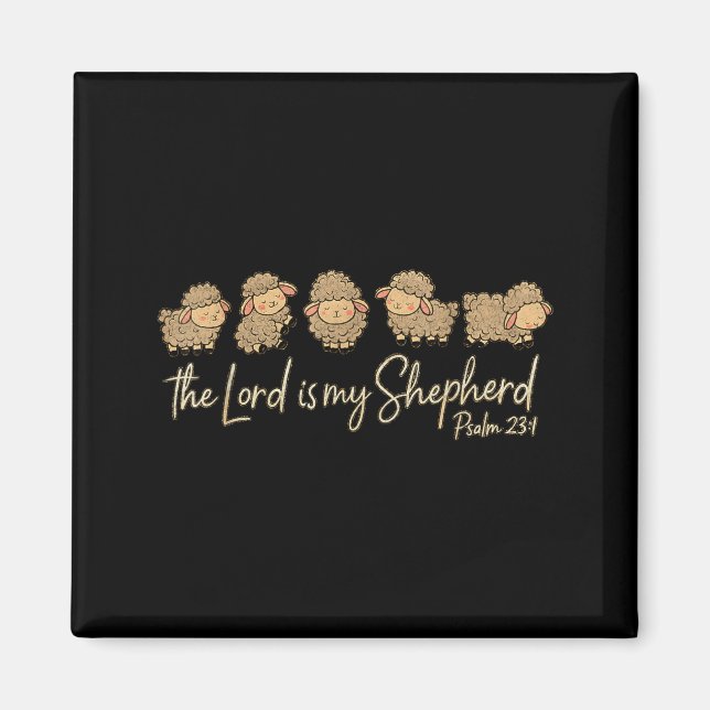 Cute Psalm 23_1 Sheep The Lord Is My Shepherd  Magnet (Front)