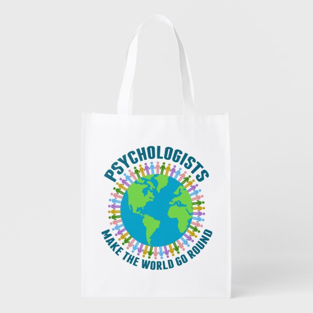 Cute Psychologist World Quote on Psychology Grocery Bag (Front)