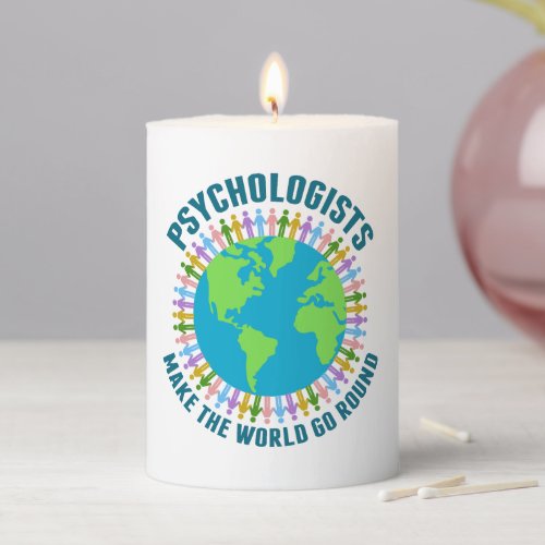Cute Psychologist World Quote on Psychology Pillar Candle