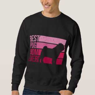 Cute Pug Art For Mom Women Breed Pet Dog Puppy Pug Sweatshirt