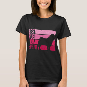 Cute Pug Art For Mom Women Breed Pet Dog Puppy Pug T-Shirt