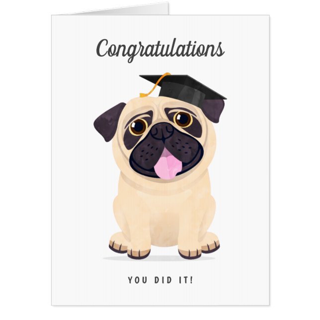 Cute Pug Congratulations Graduation Card (Front)