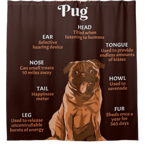 Cute Pug Dog Body Animal Lover Shower Curtain