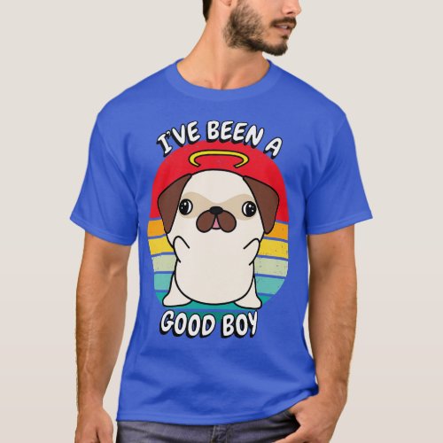 Cute pug dog is a good boy T_Shirt
