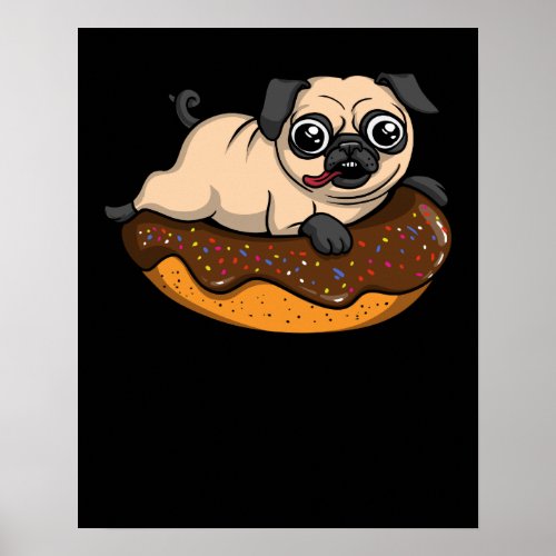 Cute Pug Dog Riding Donut Funny Pet Poster