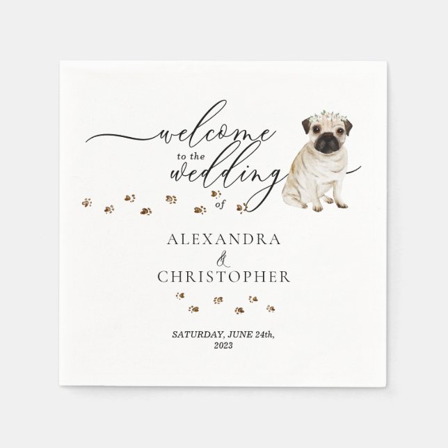 Cute Pug Dog Welcome to wedding Napkins (Front)