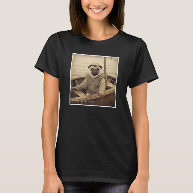Cute Pug Fisherman on a Boat  Humor T-Shirt (Front)
