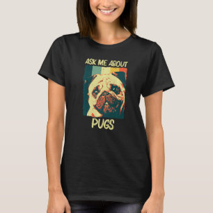 Cute Pug For Men Women Pet Dog Puppy Breed Pug T-Shirt