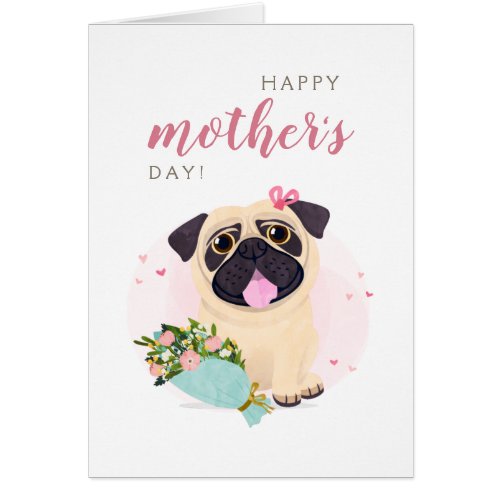 Cute Pug Happy Mothers Day card