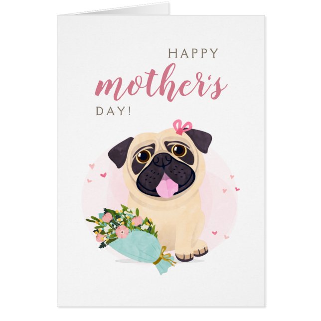 Cute Pug Happy Mother's Day card (Front)