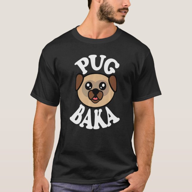 Cute Pug Idiot   T-Shirt (Front)