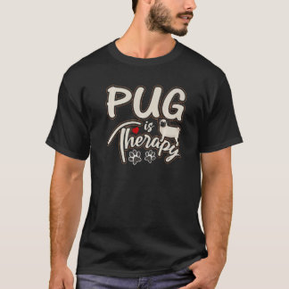 Cute Pug Is Therapy Dog Dog Mom Graphic T-Shirt