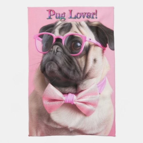 Cute Pug Lover Kitchen Towel