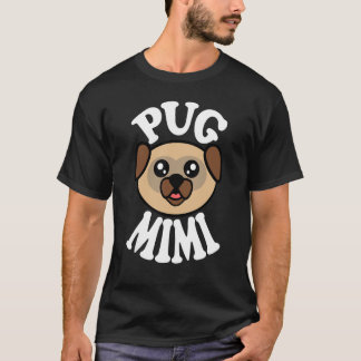 Cute Pug Mimi T-Shirt