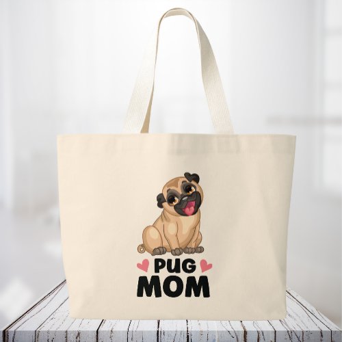 Cute Pug Mom Cartoon Puppy Dog Lover Funny Pugs Large Tote Bag
