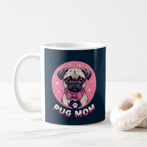 Cute Pug Mom Dog Lover Coffee Mug