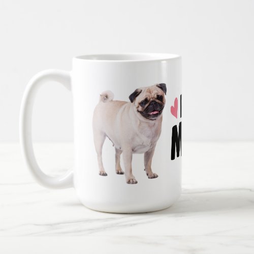 Cute Pug Mom Puppy Dog Mom Coffee Mug