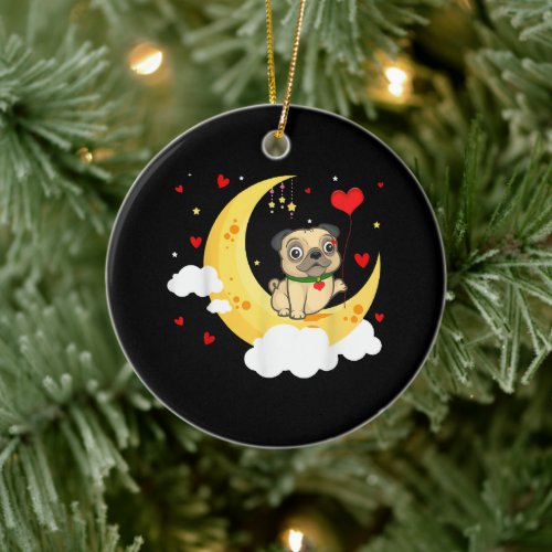 Cute Pug On The Moon Valentines Day Beauty Ceramic Ornament