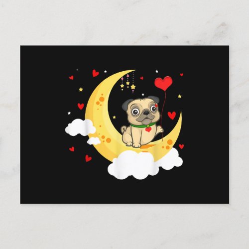 Cute Pug On The Moon Valentines Day Pug Dog Lover Holiday Postcard