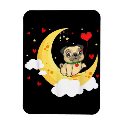Cute Pug On The Moon Valentines Day Pug Dog Lover Magnet