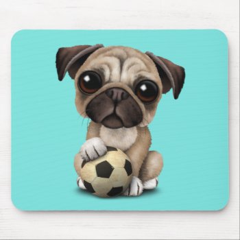 Cute Pug Puppy Dog With Football Soccer Ball Mouse Pad by crazycreatures at Zazzle