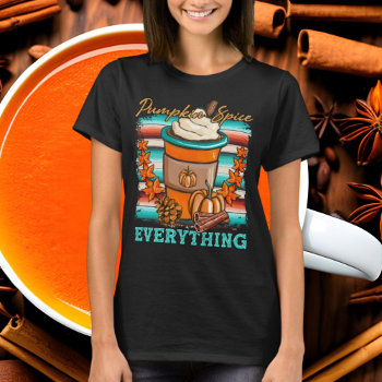 Cute Pumpkin Spice Everything Fall Seasonal T-shirt by DoodlesHolidayGifts at Zazzle