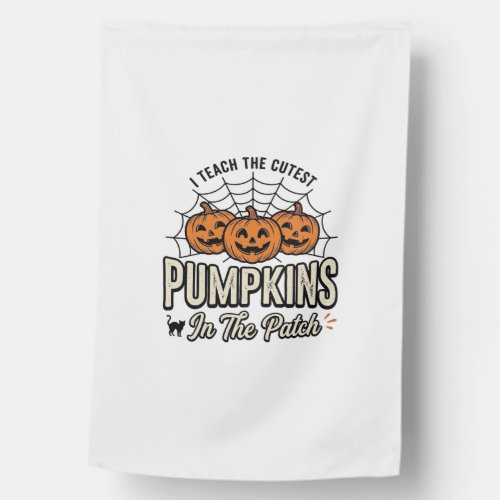 Cute Pumpkin Teacher Halloween Design_1 House Flag