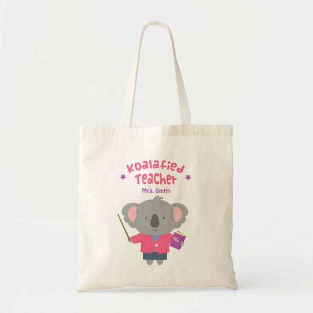 Cute Pun Humor Koala Bear Female Teacher Tote Bag (Front)