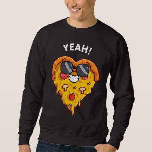 Cute Pun Meat Lovers Pizza Sweatshirt