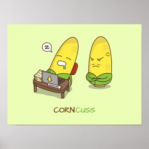 Cute Punny NSFW Cartoon Corn Concuss Poster