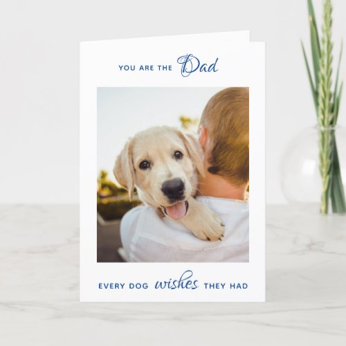  Cute Puppy Dog Dad Pet Photo Fathers Day Holiday Card