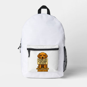 Cute Puppy, Funny Dog Lover Quote Printed Backpack