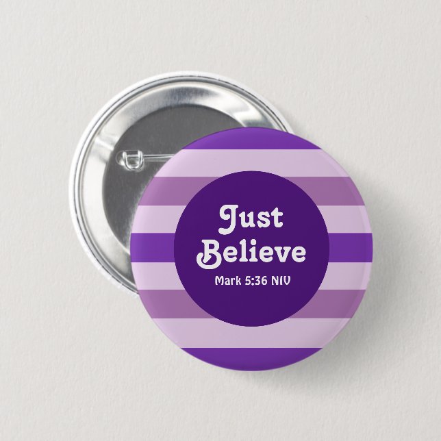 Cute Purple Believe Bible Verse Hope and Faith Button (Front & Back)