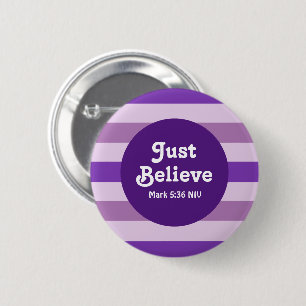 Cute Purple Believe Bible Verse Hope and Faith Button