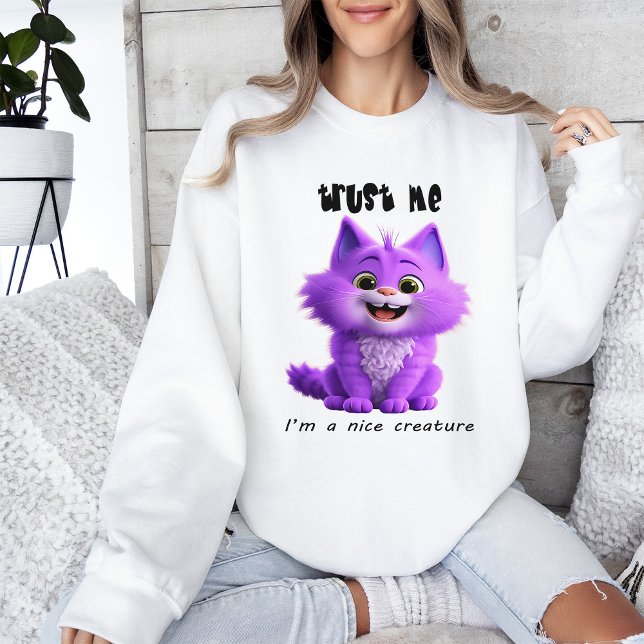Cute Purple Cat | Trust Me I'm a Nice Creature Sweatshirt (Creator Uploaded)