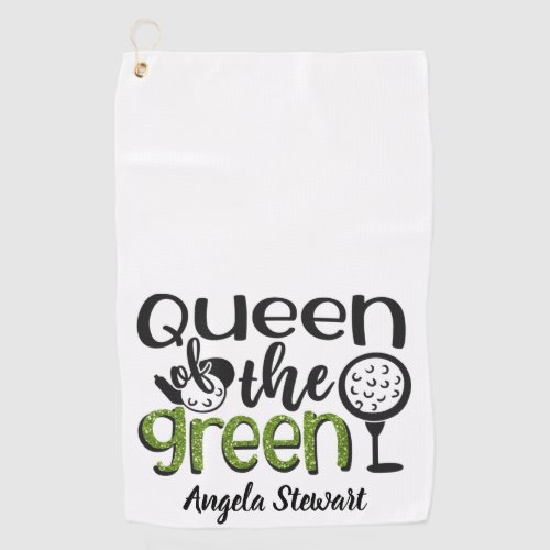 Cute Queen of the Green Golf Quote Golf Towel