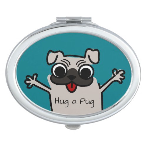 Cute Quirky Hug a Pug Compact Mirror